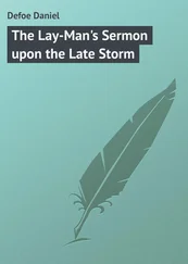 Daniel Defoe - The Lay-Man's Sermon upon the Late Storm