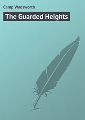 Wadsworth Camp - The Guarded Heights