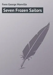 George Fenn - Seven Frozen Sailors