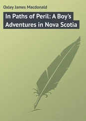 James Oxley - In Paths of Peril - A Boy's Adventures in Nova Scotia