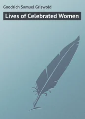 Samuel Goodrich - Lives of Celebrated Women