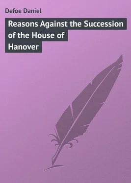 Daniel Defoe Reasons Against the Succession of the House of Hanover
