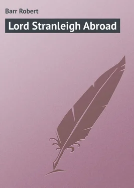 Robert Barr Lord Stranleigh Abroad обложка книги