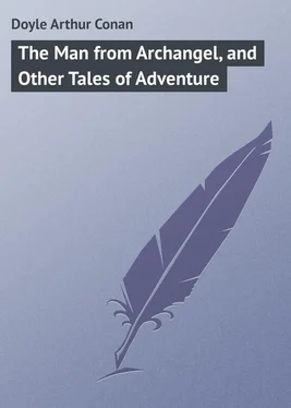 Arthur Doyle The Man from Archangel, and Other Tales of Adventure обложка книги