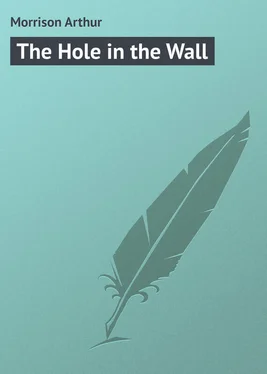 Arthur Morrison The Hole in the Wall обложка книги