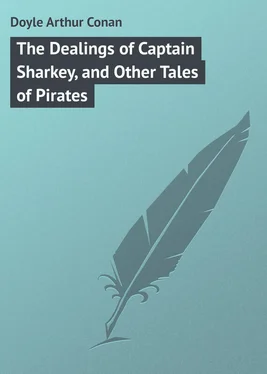 Arthur Doyle The Dealings of Captain Sharkey, and Other Tales of Pirates обложка книги