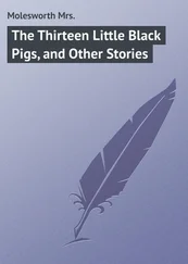 Mrs. Molesworth - The Thirteen Little Black Pigs, and Other Stories