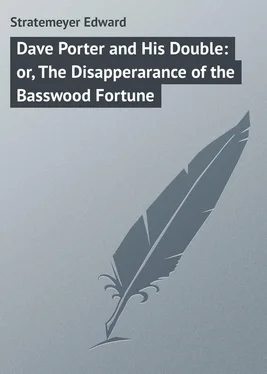 Edward Stratemeyer Dave Porter and His Double: or, The Disapperarance of the Basswood Fortune обложка книги