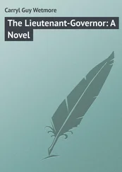 Guy Carryl - The Lieutenant-Governor - A Novel