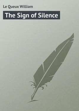 William Le Queux The Sign of Silence обложка книги