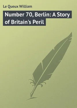 William Le Queux Number 70, Berlin: A Story of Britain's Peril обложка книги