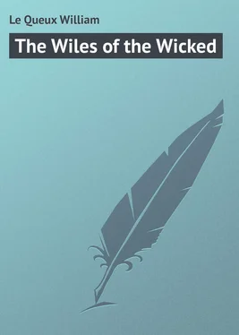 William Le Queux The Wiles of the Wicked обложка книги