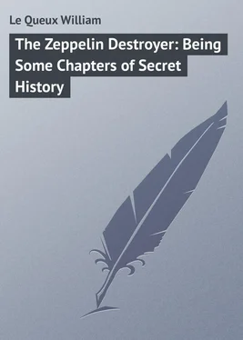 William Le Queux The Zeppelin Destroyer: Being Some Chapters of Secret History обложка книги