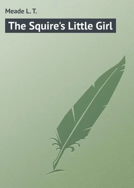 L. Meade The Squire's Little Girl обложка книги