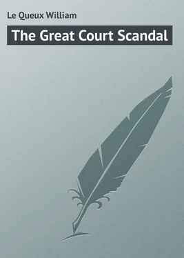 William Le Queux The Great Court Scandal обложка книги