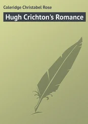 Christabel Coleridge - Hugh Crichton's Romance
