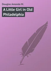 Amanda Douglas - A Little Girl in Old Philadelphia