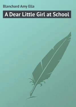 Amy Blanchard A Dear Little Girl at School обложка книги