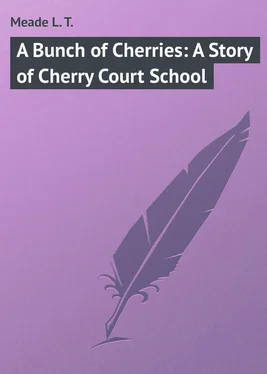 L. Meade A Bunch of Cherries: A Story of Cherry Court School обложка книги