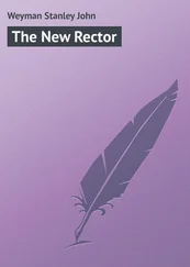 Stanley Weyman - The New Rector