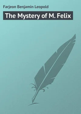 Benjamin Farjeon The Mystery of M. Felix обложка книги
