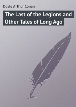 Arthur Doyle The Last of the Legions and Other Tales of Long Ago обложка книги