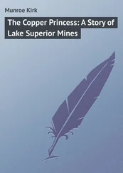 Kirk Munroe - The Copper Princess - A Story of Lake Superior Mines