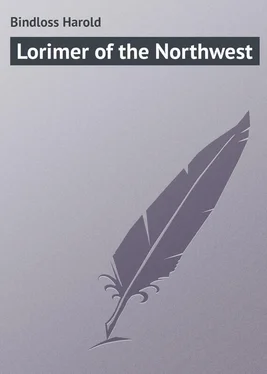Harold Bindloss Lorimer of the Northwest обложка книги