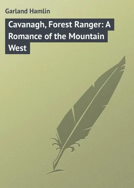 Hamlin Garland Cavanagh, Forest Ranger: A Romance of the Mountain West обложка книги