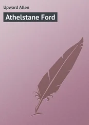 Allen Upward - Athelstane Ford