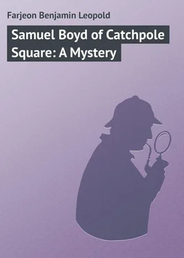 Benjamin Farjeon Samuel Boyd of Catchpole Square: A Mystery обложка книги