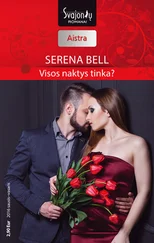 Serena Bell - Visos naktys tinka?