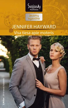 Jennifer Hayward Visa tiesa apie moteris обложка книги