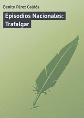 Benito Pérez - Episodios Nacionales - Trafalgar