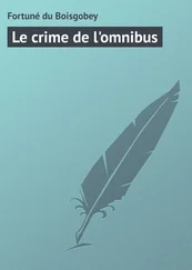 Fortuné du - Le crime de l'omnibus