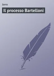 Jarro - Il processo Bartelloni