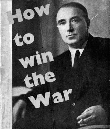 Harry Pollitts illstarred Communist Party pamphlet How to Win the War which - фото 12