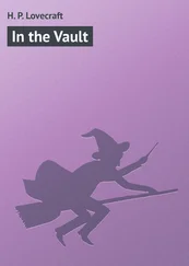 H. Lovecraft - In the Vault