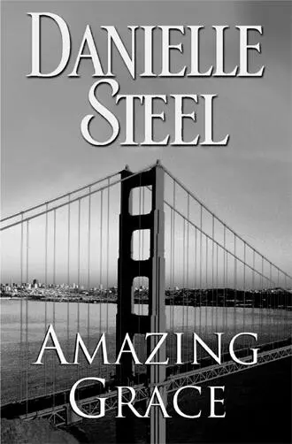 AMAZING GRACE On Sale October 30 2007 Chapter 1 Sarah Sloane walked into - фото 4