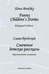 Slava Brodsky - Funny Children's Stories. Bilingual Edition