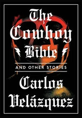 Carlos Velázquez - The Cowboy Bible and Other Stories