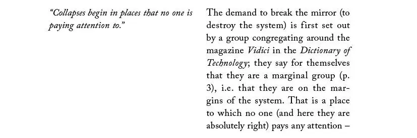 The Technologists do not have the power to stop the collapse of the system - фото 17