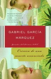 Gabriel García Márquez Crónica de una muerte anunciada Prólogo Santiago Gamboa - фото 1