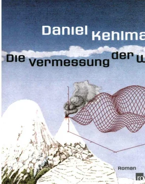 Daniel Kehlmann Die Vermessung der Welt обложка книги