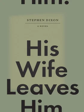 Stephen Dixon His Wife Leaves Him обложка книги