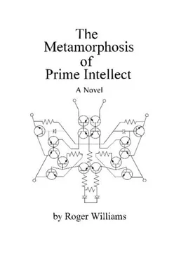 Roger Williams The Metamorphosis of Prime Intellect обложка книги