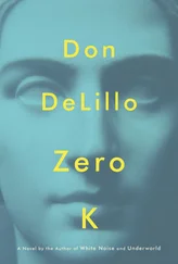 Don DeLillo - Zero K