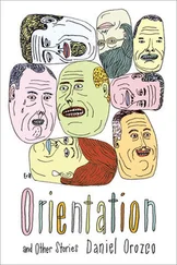 Daniel Orozco - Orientation - And Other Stories