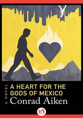 Conrad Aiken - A Heart for the Gods of Mexico