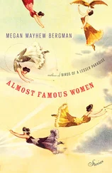 Megan Bergman - Almost Famous Women - Stories